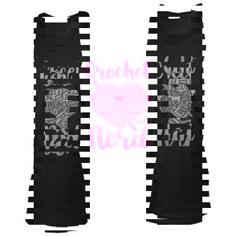 Crochet Crocheting Crochet Nerd Unisex Tank Top - Thegiftio UK