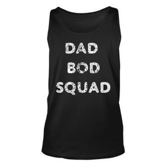 Dad Bod Squad Punny Dad Joke For Fathers Day Unisex Tank Top | Mazezy