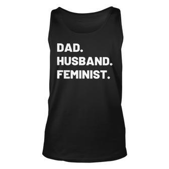 Dad Husband Feminist V2 Unisex Tank Top | Mazezy