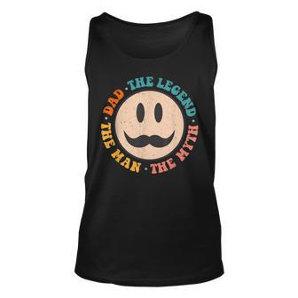 Dad Man The Myth The Legend Hippie Smile Face Fathers Day Unisex Tank Top - Thegiftio UK