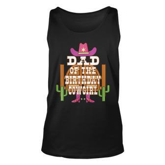 Dad Of The Birthday Cowgirl Kids Rodeo Party B-Day Unisex Tank Top - Thegiftio UK