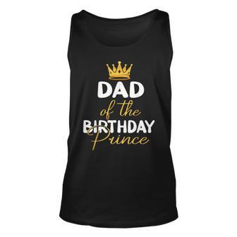 Dad Of The Birthday Prince Boy Bday Party Idea For Him Unisex Tank Top - Thegiftio UK
