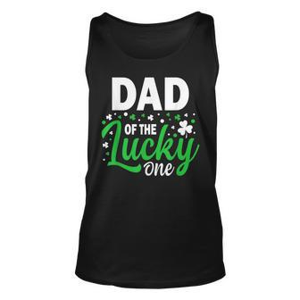 Dad Of The Lucky One Birthday Family St Patricks Day Unisex Tank Top | Mazezy