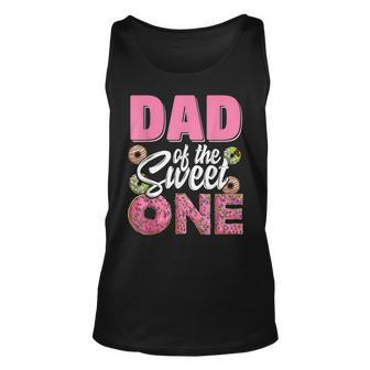 Dad Of The Sweet One Birthday 1St B-Day Donut One Party Unisex Tank Top - Thegiftio UK