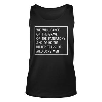 Dance On The Grave Of The Patriarchy Social Justice Feminist Tank Top | Mazezy
