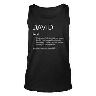 David Is The Best Funny Name Definition Dave David Unisex Tank Top - Seseable