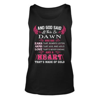 Dawn Name Gift And God Said Let There Be Dawn Men Women Tank Top Graphic Print Unisex - Thegiftio UK