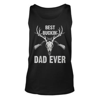 Deer Hunting Best Bucking Dad Ever Hunters Gift For Mens Unisex Tank Top | Mazezy