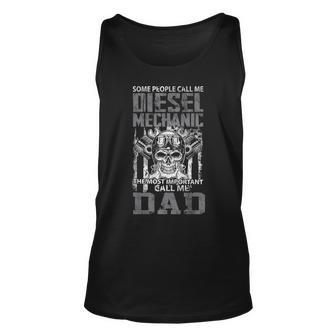 Diesel Mechanic Dad Fathers Day Funny Daddy Men Dad Gift Unisex Tank Top - Seseable