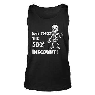 DonT Forget The 50 Discount Pensioner Retirement Quotes Unisex Tank Top | Mazezy