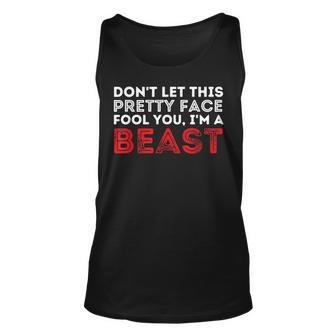 Dont Let This Pretty Face Fool You - Wrestling & Wrestler Unisex Tank Top | Mazezy