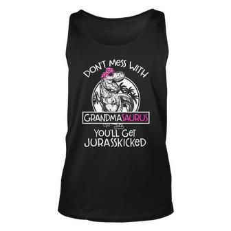 Dont Mess With Grandmasaurus Youll Get Jurasskicked Grandma Tank Top | Mazezy