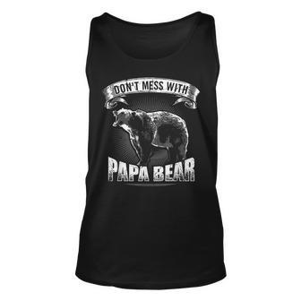 Dont Mess With Papa Bear Dad Camping Grizzly Camper Camp Unisex Tank Top - Seseable