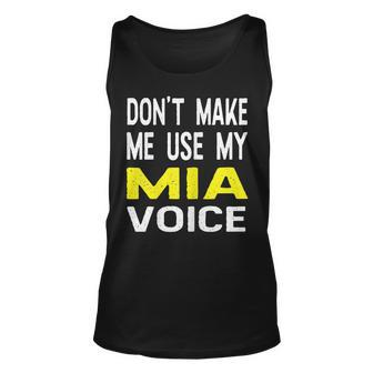 Dont Make Me Use My Mia Voice Lustiger Damenname Tank Top - Seseable