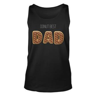 Donut Best Dad Fathers Day Present For Dad Donut Dad Unisex Tank Top - Thegiftio UK