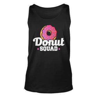 Donut Squad Funny Donut Saying Donut Lovers Gift Unisex Tank Top | Mazezy