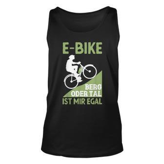 E-Bike Berg Oder Tal Ist Mir Egal Fahrradfahrer Radfahrer Tank Top - Seseable