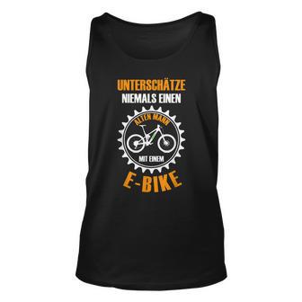 E Bike Fahrrad E-Bike Elektrofahrrad Alten Mann Spruch Tank Top - Seseable