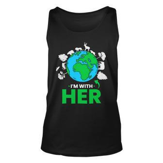 Earth Day Im With Her Mother Earth World Environmental Unisex Tank Top - Monsterry AU