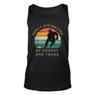 Easily Distracted By Hockey And Tacos Funny Hockey Players Unisex Tank Top | Mazezy