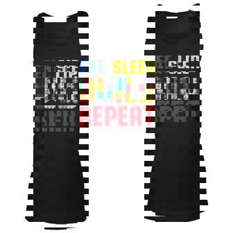 Eat Sleep Build Repeat Building Funny Builders Unisex Tank Top | Mazezy