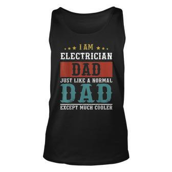 Electrician Dad Fathers Day Funny Daddy Gift Unisex Tank Top - Seseable
