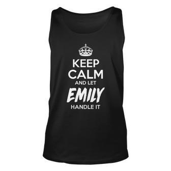 Emily Name Gift Keep Calm And Let Emily Handle It V2 Unisex Tank Top - Seseable