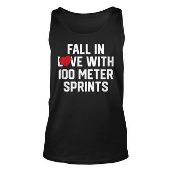 Fall In Love With 100 Meter Sprints Funny Exercise Unisex Tank Top | Mazezy