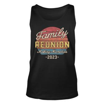 Family Matching Reunion 2023 Making Memories Vacation Retro Unisex Tank Top - Seseable