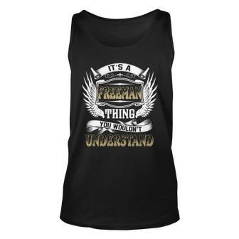 Family Name Freeman Thing Wouldnt Understand Unisex Tank Top - Seseable