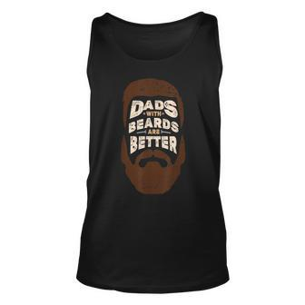 Fathers Day - Dads With Beards Are Better Unisex Tank Top - Thegiftio UK
