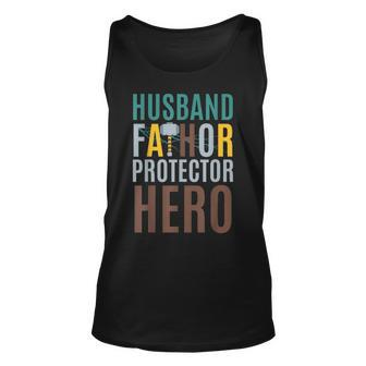 Fathor T Fathers Day Gift Husband Fathor Protector Hero Unisex Tank Top - Seseable