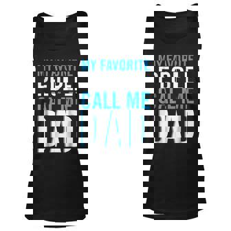 Mens Mens My Favorite People Call Me Dad Best Fathers Day V2 Tank Top | Mazezy