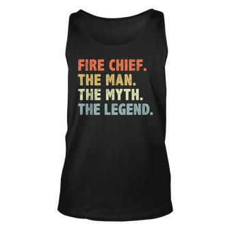 Fire Chief Man The Myth Legend Gifts Firefighter Fire Chief Unisex Tank Top - Seseable