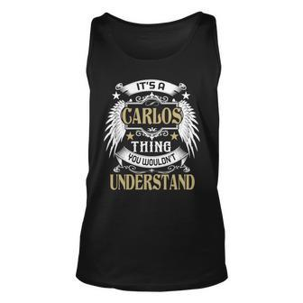First Last Name Its Carlos Thing Unisex Tank Top - Seseable