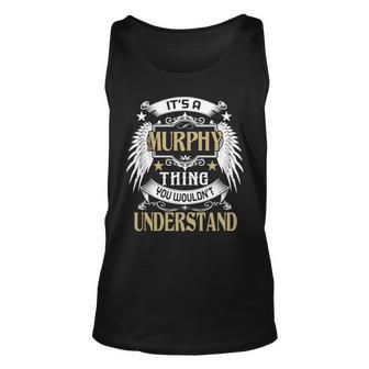 First Last Name Its Murphy Thing Unisex Tank Top - Seseable