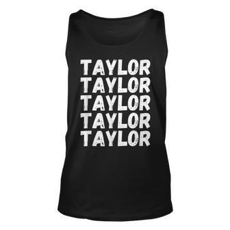 First Name Taylor - Funny Modern Repeated Text Retro Unisex Tank Top | Mazezy