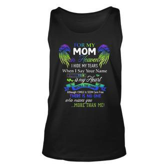 For My Mom In Heaven I Hide My Tears When I Say Your Name Unisex Tank Top | Mazezy