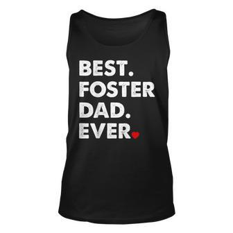Foster Dad | Best Foster Dad Ever Gift Gift For Mens Unisex Tank Top | Mazezy