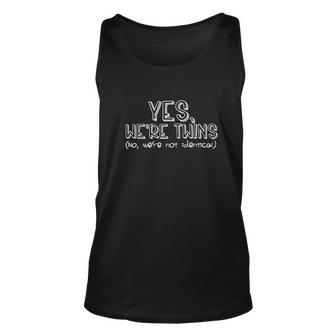 Fraternal Twins Yes W Are Twins No Were Not Identical Funny Men Women Tank Top Graphic Print Unisex - Thegiftio UK