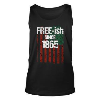Free-Ish Since 1865 Juneteenth Day Flag Black Pride Tshirt Unisex Tank Top | Mazezy UK
