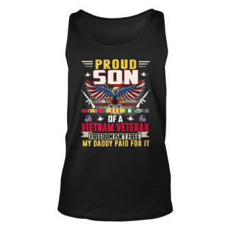 Freedom Isnt Free - Proud Son Of A Vietnam Veteran Daddy Unisex Tank Top - Seseable