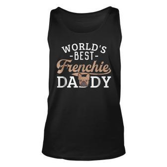 Frenchie Dad Funny French Bulldog Dog Lover Best Unisex Tank Top | Mazezy