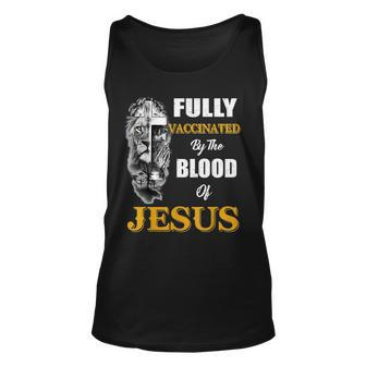 Fully Vaccinated By The Blood Of Jesus Lion Cross Christian V2 Unisex Tank Top - Seseable