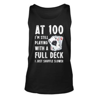 Funny 100Th Birthday Gift 100 Year Old Cards Unisex Tank Top - Seseable