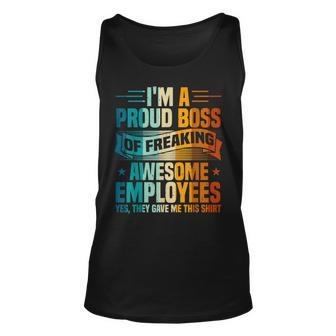 Funny Boss - Im A Proud Boss Of Freaking Awesome Employees Unisex Tank Top | Mazezy UK