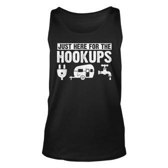 Funny Camping Rv Caravan Motorhome Just Here For The Hookups Unisex Tank Top - Seseable