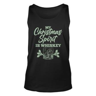 Funny Christmas Spirit Is Whiskey V3 Unisex Tank Top - Monsterry AU
