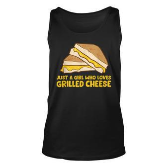 Funny Grilled Cheese Just A Girl Who Loves Grilled Cheese Unisex Tank Top | Mazezy