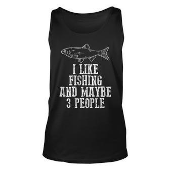 Funny I Like Fishing And Maybe 3 People Distressed Graphic Unisex Tank Top - Seseable